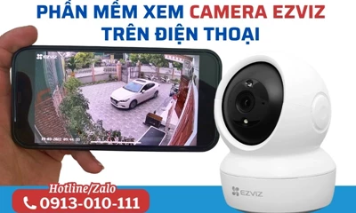 Phần Mềm Xem Camera Wifi Ezviz Trên Điện Thoại